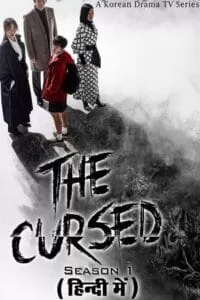 The Cursed (Season 1) Hindi Dubbed (ORG) MX Player Complete Series 480p | 720p WEB-DL