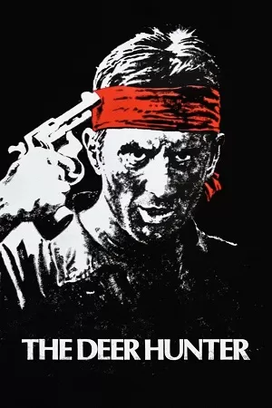 The Deer Hunter (1978) Dual Audio {Hindi-English} BluRay 480p [630MB] | 720p [1.8GB] | 1080p [3.8GB]