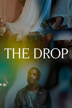 The Drop (2023) WEB-DL {English With Subtitles} Full Movie 480p [300MB] | 720p [800MB] | 1080p [2GB]