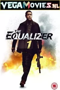 The Equalizer (2014) Dual Audio {Hindi-English} 480p [400MB] | 720p [1GB] | 1080p [1.9GB]