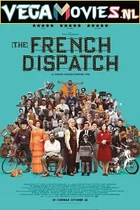 The French Dispatch (2021) {English With Subtitles} 480p [450MB] | 720p [900MB]