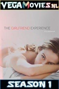 The Girlfriend Experience (Season 1) Dual Audio [Hindi-English] Complete Series 480p [90MB] | 720p [300MB]