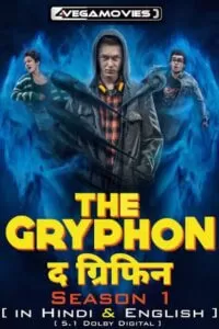 THE GRYPHON aka DER GREIF (2023) Amazon Original Season 1 Complete Dual Audio {Hindi-English} 480p | 720p | 1080p WEB-DL