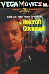 The Holcroft Covenant (1985) Dual Audio {Hindi-English} 480p [350MB] | 720p [1GB]