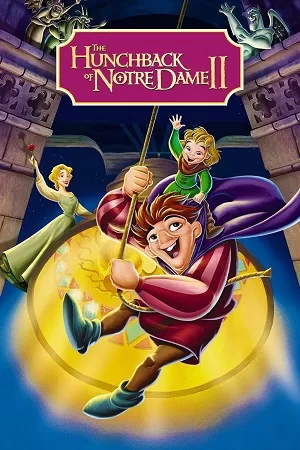 The Hunchback of Notre Dame II (2002) Dual Audio {Hindi-English} BluRay 480p [250MB] | 720p [650MB] | 1080p [1.4GB]