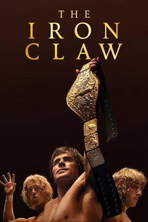 The Iron Claw (2023) BluRay {English With Subtitles} Full Movie 480p [430MB] | 720p [1.1GB] | 1080p [2.7GB]