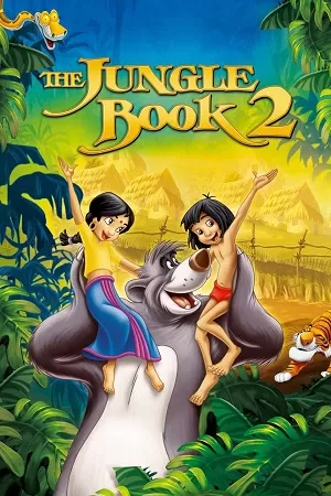 The Jungle Book 2 (2003) Dual Audio {Hindi-English} 480p [300MB] | 720p [900MB] | 1080p [1.5GB]