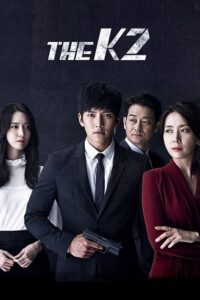 The K2 (Season 1) [Episode 01-16 Added] Hindi-Dubbed (ORG) K-Drama Tv Series All Episodes 480p | 720p WEB-DL