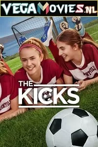 The Kicks (Season 1) Dual Audio [Hindi + English] Complete Amazon Prime Web Series 720p [250MB]