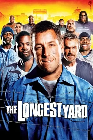 The Longest Yard (2005) BluRay Dual Audio {Hindi-English} 480p [425MB] | 720p [1.2GB] | 1080p [2.5GB]