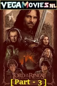 The Lord of the Rings 3: The Return of the King (2003) Dual Audio {Hindi-English} 480p [800MB] | 720p [2GB] | 1080p [4.5GB]