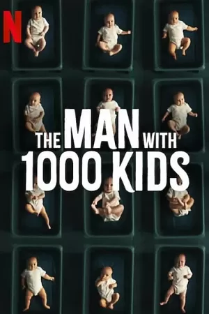 The Man with 1000 Kids (Season 1 – Netflix Original Series) Dual Audio {Hindi-English} 480p | 720p | 1080p WEB-DL