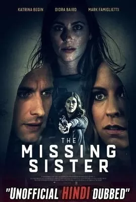 The Missing Sister (2019) Dual Audio {Hindi-English} 480p & 720p [HD]