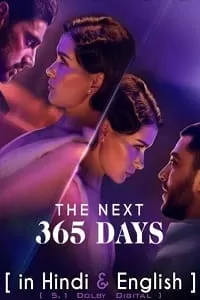 [18+] The Next 365 Days – Netflix Original (2022) Dual Audio {Hindi-English} 480p [400MB] | 720p [1.2GB] | 1080p [3GB]