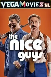 The Nice Guys (2016) Dual Audio [Hindi-English] WeB-DL 480p [450MB] | 720p [900MB] | 1080p [2GB]