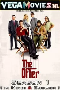 The Offer (2022) Season 1 [Episode 10 Added] Dual Audio {Hindi-English} 480p | 720p WEB-DL