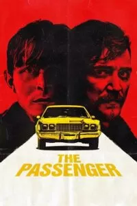 The Passenger (2023) WEB-DL Dual Audio {Hindi-English} 480p [330MB] | 720p [900MB] | 1080p [2.2GB]