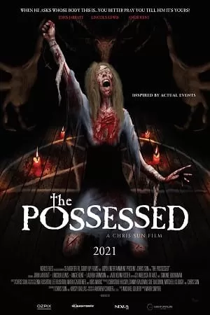 The Possessed (2021) BluRay {English With Subtitles} Full Movie 480p [300MB] | 720p [800MB] | 1080p [2GB]