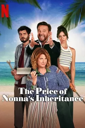 The Price of Nonna’s Inheritance (2024) WEB-DL Dual Audio {Hindi-English} 480p [330MB] | 720p [960MB] | 1080p [3.9GB]