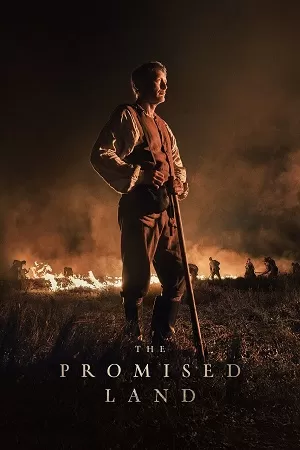 The Promised Land (2023) BluRay Dual Audio {Hindi-English} 480p [450MB] | 720p [1.3GB] | 1080p [3GB]