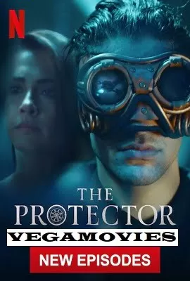 The Protector (2020) Season 4 Dual Audio [Hindi – English] Complete Netflix Web Series 480p | 720p WEB-DL