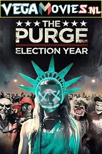 The Purge: Election Year (2016) Dual Audio {Hindi-English} 480p [400MB] | 720p [1GB] | 1080p [1.9GB]