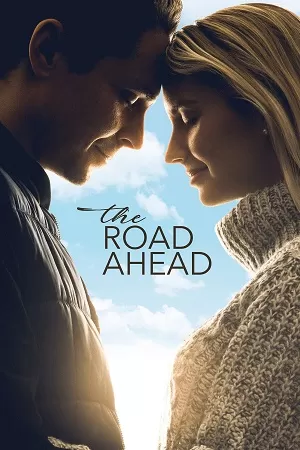 The Road Ahead (2021) BluRay Dual Audio {Hindi-English} 480p [350MB] | 720p [950MB] | 1080p [2.2GB] Full-Movie