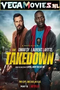 The Takedown – Netflix Original (2022) Dual Audio {Hindi-English} 480p [400MB] | 720p [1.2GB] | 1080p [2GB]