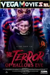 The Terror of Hallow’s Eve (2017) Dual Audio {Hindi-English} 480p [300MB] | 720p [1GB]