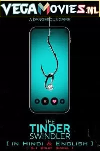 The Tinder Swindler (2022) Netflix Dual Audio [Hindi-English] WeB-DL 480p [350MB] | 720p [1.1GB] | 1080p [2.4GB]