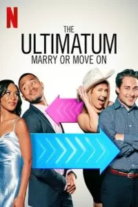 The Ultimatum: Marry or Move On (Season 1 – 2) Dual Audio {Hindi-English} 480p | 720p WEB-DL