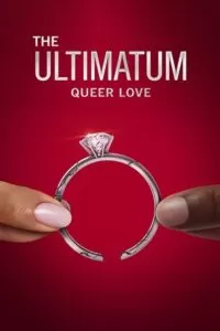 The Ultimatum: Queer Love – Netflix Original (2023) Season 1 [Episode 1-4 Added] Dual Audio {Hindi-English} 720p | 1080p WEB-DL