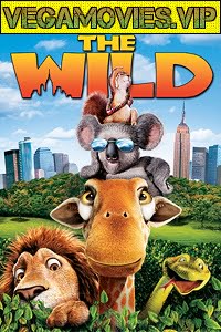 The Wild (2016) Dual Audio {Hindi-English} 480p [300MB] | 720p [800MB]