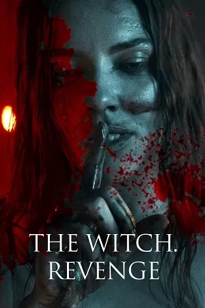 The Witch: Revenge (2024) WEB-DL Dual Audio {Hindi-English} 480p [450MB] | 720p [960MB] | 1080p [1.8GB]