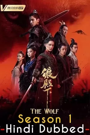 The Wolf (Season 1) Hindi Dubbed [Episode 49 Added !] MX WEB Series 720p [500MB] WEB-DL