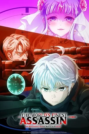 The World’s Finest Assassin Gets Reincarnated in Another World as an Aristocrat (Season 1 – Anime Series) Complete MulTi Audio {Hindi-English-Japanese} WEB Series 720p – 1080p WEB-DL