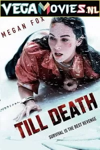 Till Death (2021) Dual Audio [Hindi ORG-2.0 & English] WeB-DL 480p [350MB] | 720p [800MB] | 1080p [2GB]