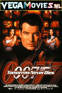 Tomorrow Never Dies – James Bond Movie Part 19 (1997) Dual Audio {Hindi-English} 480p [360MB] | 720p [1.2GB] | 1080p [3GB] | 2160p [15GB]