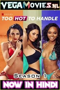 [18+] Too Hot to Handle (2020) Season 1 Dual Audio {Hindi-English} Complete Netflix WEB Series 480p | 720p WEB-HD