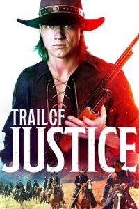 Trail of Justice (2023) WEB-DL Dual Audio {Hindi-English} 480p [350MB] | 720p [1.2GB] | 1080p [2GB]