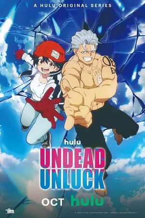 Undead Unluck (Season 1) Complete Dual-Audio [ English Dubbed – Japanese ] Anime Series 1080p & 720p WEB-DL