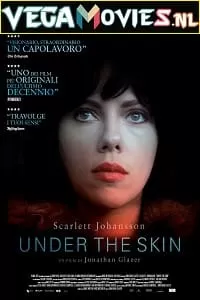 [18+] Under the Skin (2013) Dual Audio {Hindi-English} 480p [350MB] | 720p [900MB]