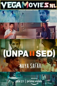 Unpaused: Naya Safar (2022) Season 1 Hindi Complete Amazon Original WEB Series 480p | 720p WEB-DL