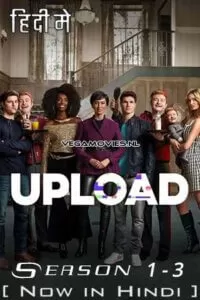 Upload (Season 1 – 3) Complete Dual Audio {Hindi ORG. + English} AMZN WEB Series 480p | 720p | 1080p WEB-DL