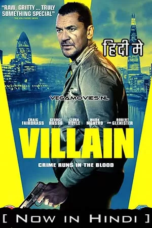 Villain (2020) Dual Audio [Hindi + English] AMZN WeB-DL 480p [450MB] | 720p [1GB] | 1080p [2.5GB]