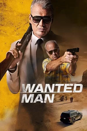 Wanted Man (2024) Dual Audio [Hindi + English] BluRay 480p [350MB] | 720p [850MB] | 1080p [2GB]