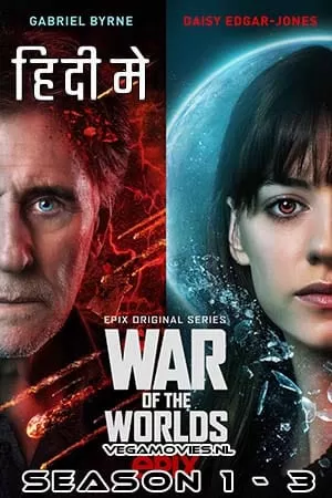 War of the Worlds (Season 1 – 3) Dual Audio {Hindi + English} Amazon Prime 480p | 720p | 1080p WEB-DL