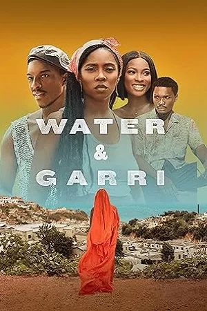 Water And Garri (2024) {English with Subtitles} Full Movie WEB-DL 480p [250MB] | 720p [650MB] | 1080p [1.5GB]