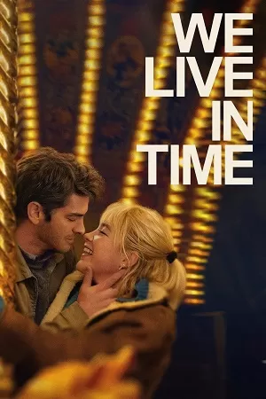 We Live in Time (2024) {English with Subtitles} Full Movie WEB-DL 480p [300MB] | 720p [870MB] | 1080p [2.1GB]