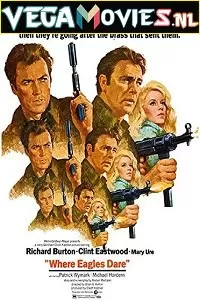 Where Eagles Dare (1968) Dual Audio {Hindi-English} 480p [500MB] | 720p [1.3GB] | 1080p [3GB]